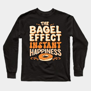 The Bagel Effect Instant Happiness Long Sleeve T-Shirt